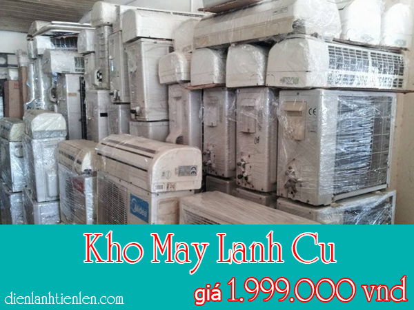thanh lý máy lạnh cũ giá cao